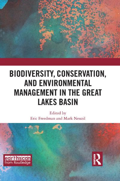 Biodiversity, Conservation and Environmental Management in the Great Lakes Basin