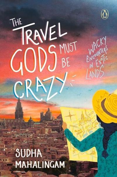 Travel Gods Must Be Crazy