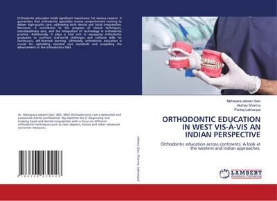 ORTHODONTIC EDUCATION IN WEST VIS-À-VIS AN INDIAN PERSPECTIVE