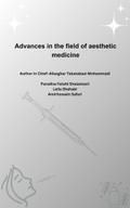 Advances in the field of aesthetic medicine