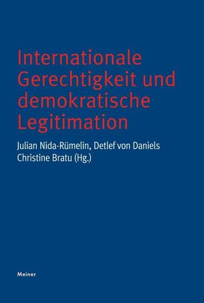 Internationale Gerechtigkeit und demokratische Legitimation