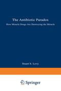 The Antibiotic Paradox