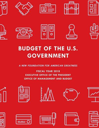 Budget of the United States Government, Fiscal Year 2018