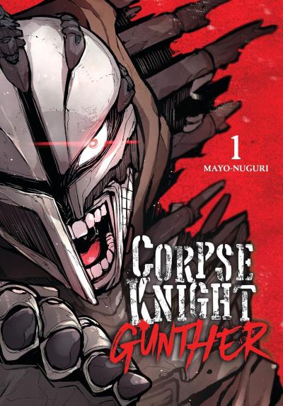 Corpse Knight Gunther, Vol. 1