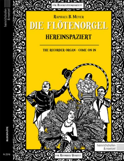 Die Flötenorgel - Hereinspaziert