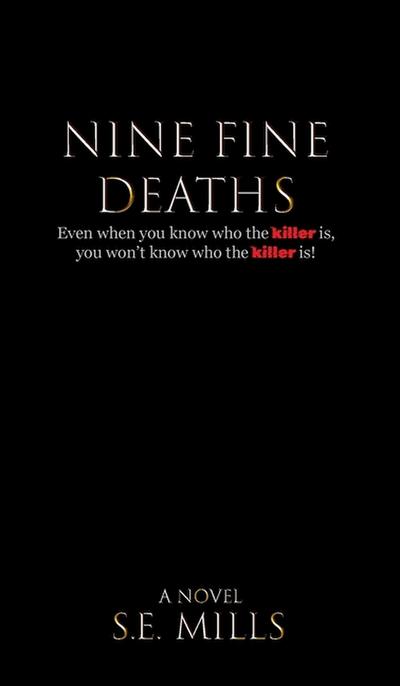 Nine Fine Deaths