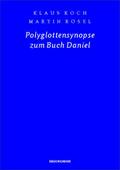 Polyglottensynopse zum Buch Daniel