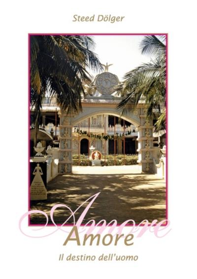 Amore - Il destino dell’uomo