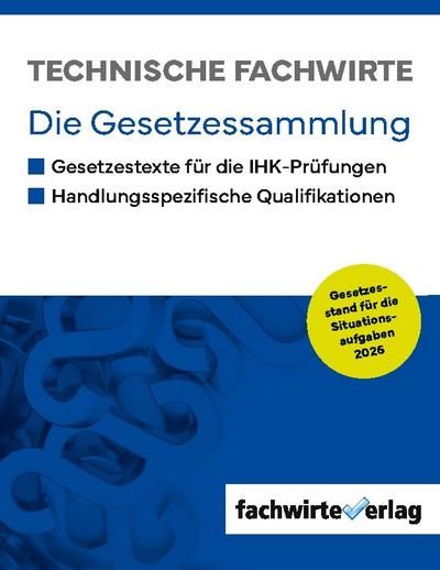 Technische Fachwirte - Gesetzessammlung