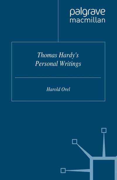 Thomas Hardy’s Personal Writings