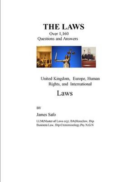 The Law: Over 1,160 Questions and Answers on Laws