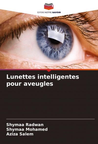 Lunettes intelligentes pour aveugles