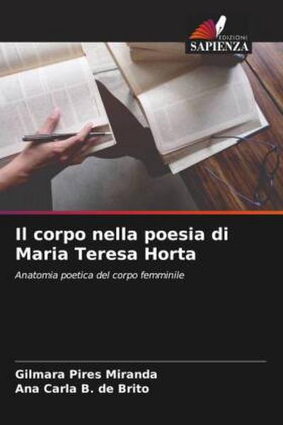 Il corpo nella poesia di Maria Teresa Horta