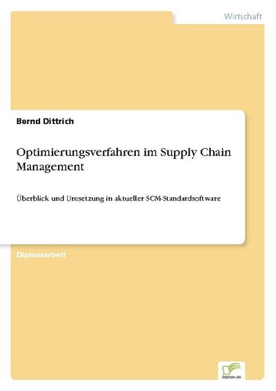 Optimierungsverfahren im Supply Chain Management