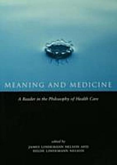 Meaning and Medicine