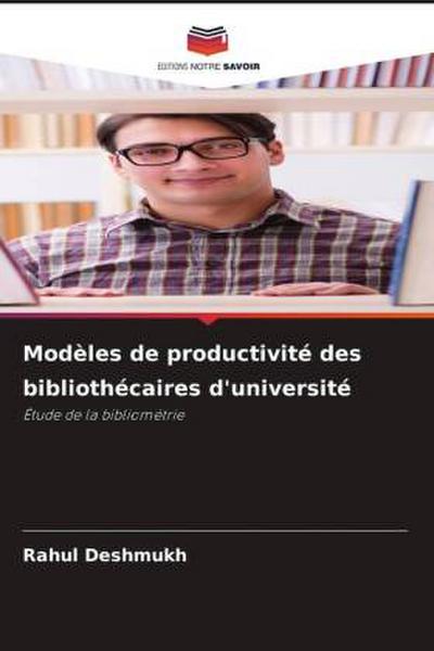 Modèles de productivité des bibliothécaires d’université