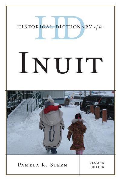 Stern, P: Historical Dictionary of the Inuit