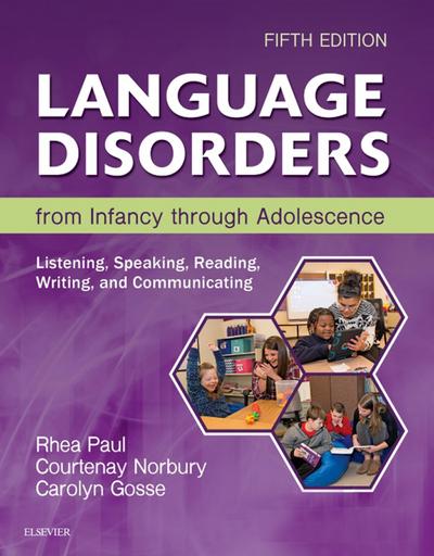 Language Disorders from Infancy Through Adolescence - E-Book