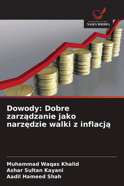 Dowody: Dobre zarz¿dzanie jako narz¿dzie walki z inflacj¿