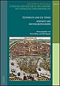 Österreich und die Türkei - Kontakte und Wechselbeziehungen
