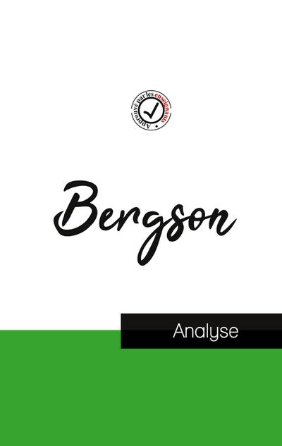 Henri Bergson (étude et analyse complète de sa pensée)