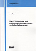 DEM/CFD-Simulation und experimentelle Untersuchung