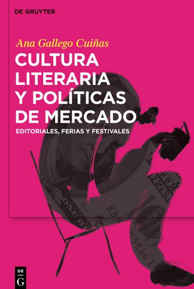 Cultura literaria y políticas de mercado