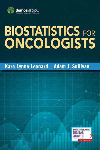 Biostatistics for Oncologists
