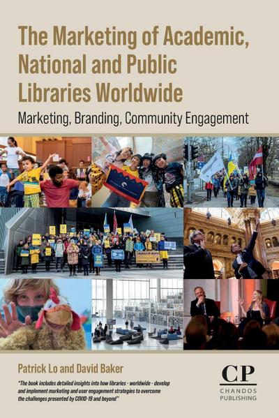 The Marketing of Academic, National and Public Libraries Worldwide