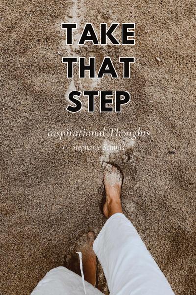 Take That Step