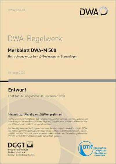 Merkblatt DWA-M 500 Betrachtungen zur (n - a)-Bedingung an Stauanlagen (Entwurf)