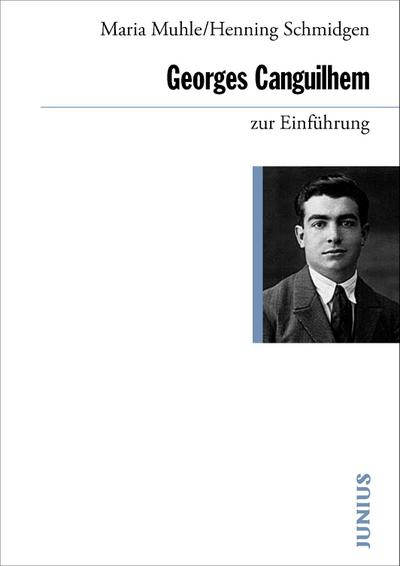 Georges Canguilhem zur Einführung