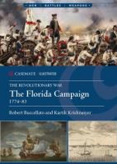 The Florida Campaign, 1774-83