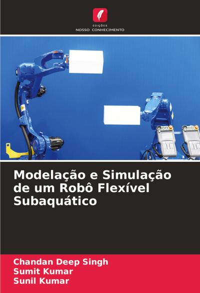 Modelação e Simulação de um Robô Flexível Subaquático