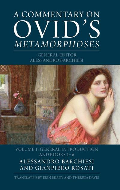 A Commentary on Ovid’s Metamorphoses