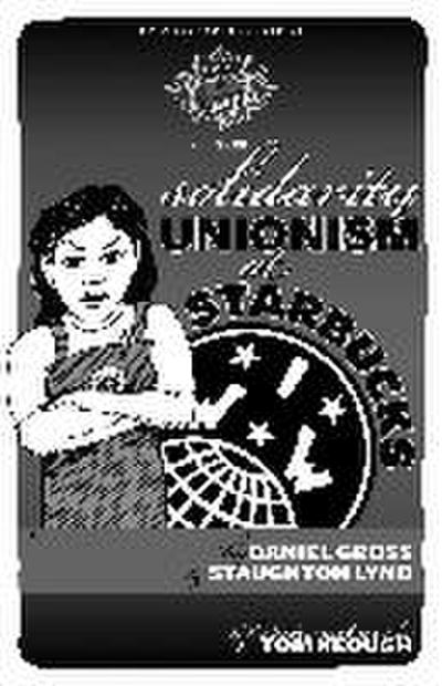 Solidarity Unionism at Starbucks