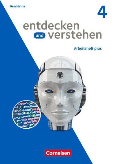 Entdecken und verstehen - Zum Geschichtsbuch - Arbeitshefte plus - Ausgabe ab 2021 - Heft 4