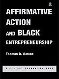 Affirmative Action and Black Entrepreneurship
