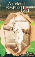 A Colonel Destined To Lead