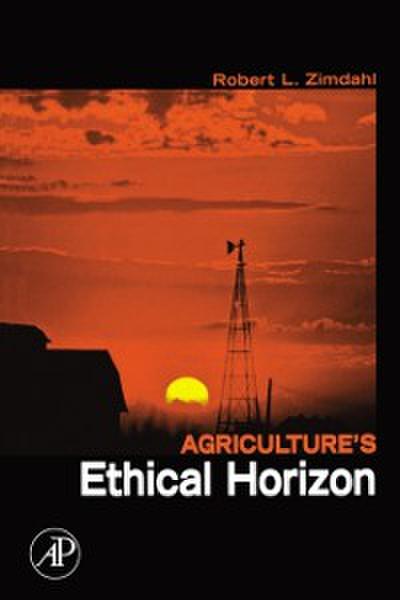 Agriculture’s Ethical Horizon
