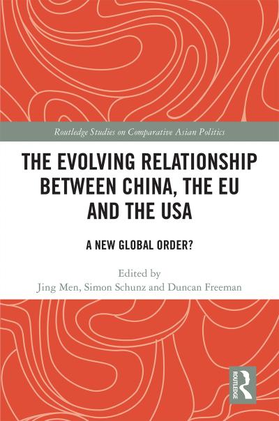 The Evolving Relationship between China, the EU and the USA