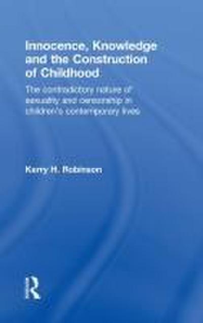 Innocence, Knowledge and the Construction of Childhood