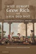 Why Europe Grew Rich and Asia Did Not