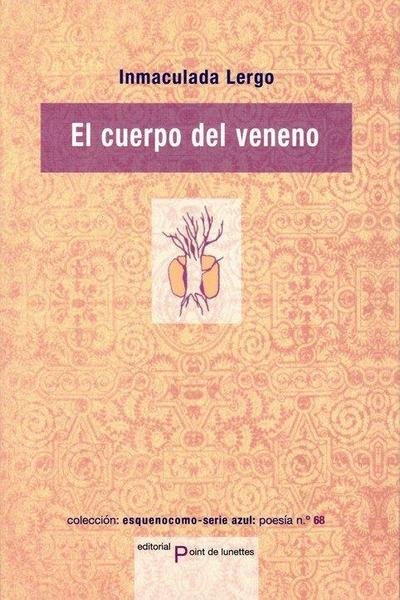 CUERPO DEL VENENO, EL