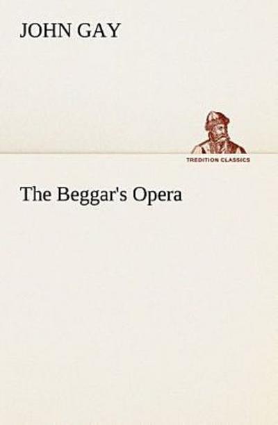 The Beggar’s Opera