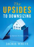 The Upsides to Downsizing