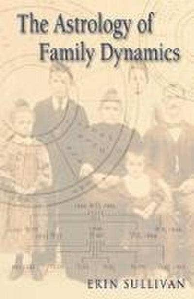 The Astrology of Family Dynamics