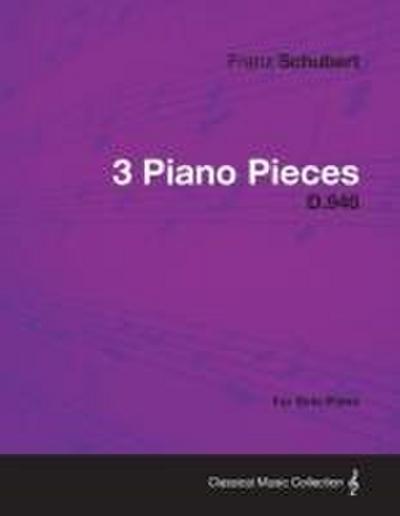 3 Piano Pieces D.946 - For Solo Piano