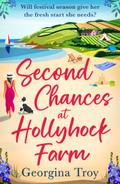 Second Chances at Hollyhock Farm