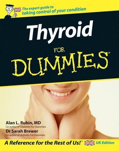 Thyroid For Dummies, UK Edition